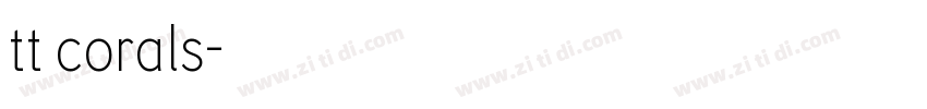 tt corals字体转换 tt corals字体转换